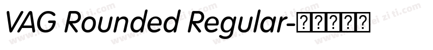 VAG Rounded Regular字体转换